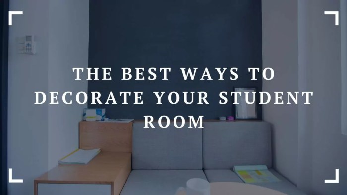 How to decorate room for student